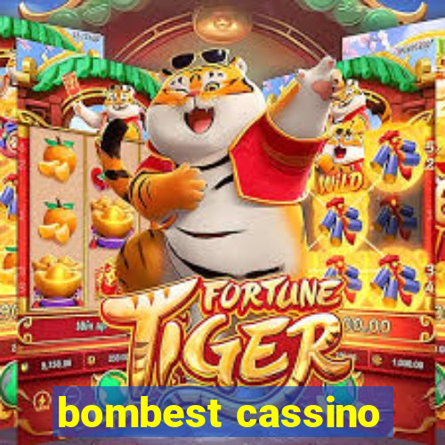 bombest cassino